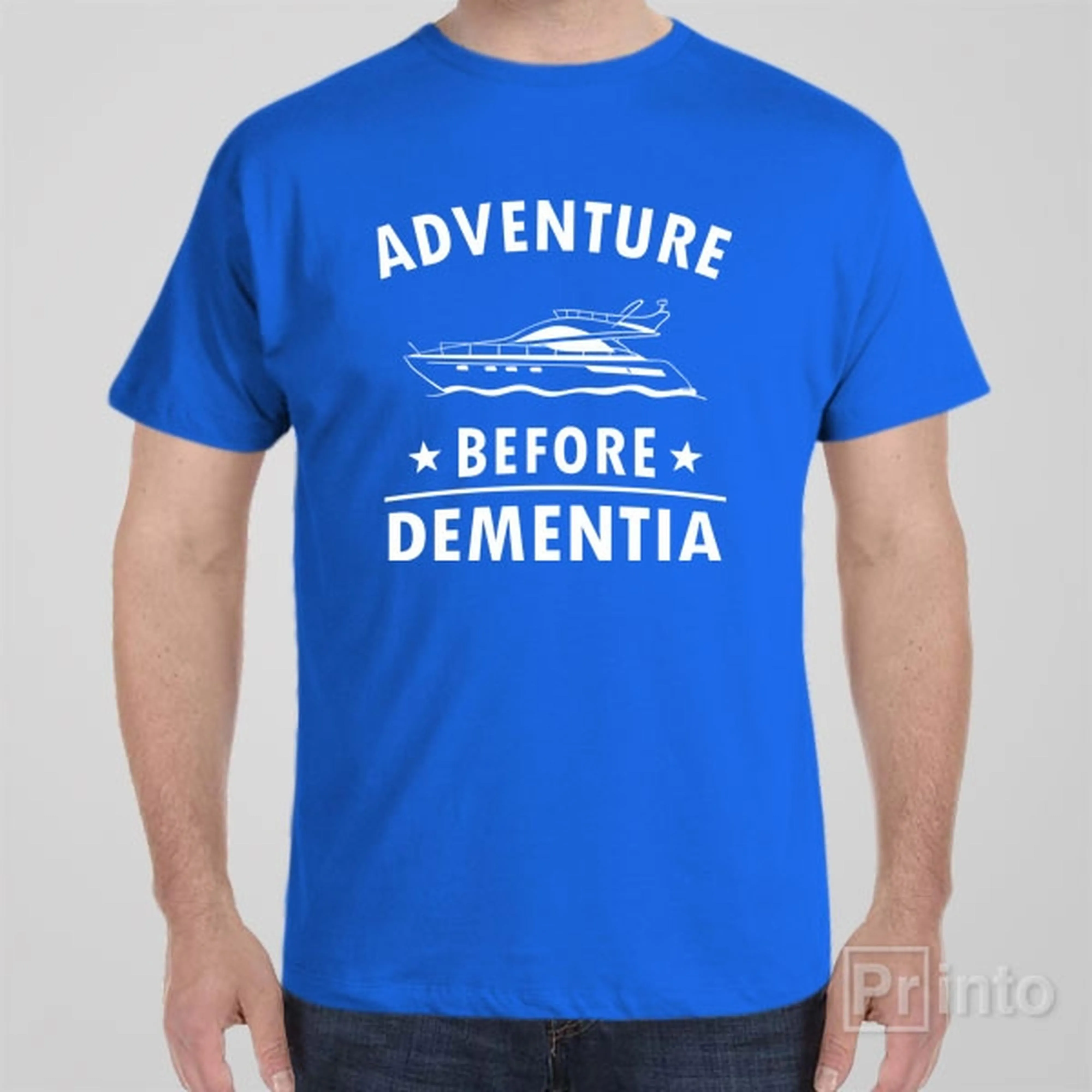 Adventure before dementia (boat) - T-shirt