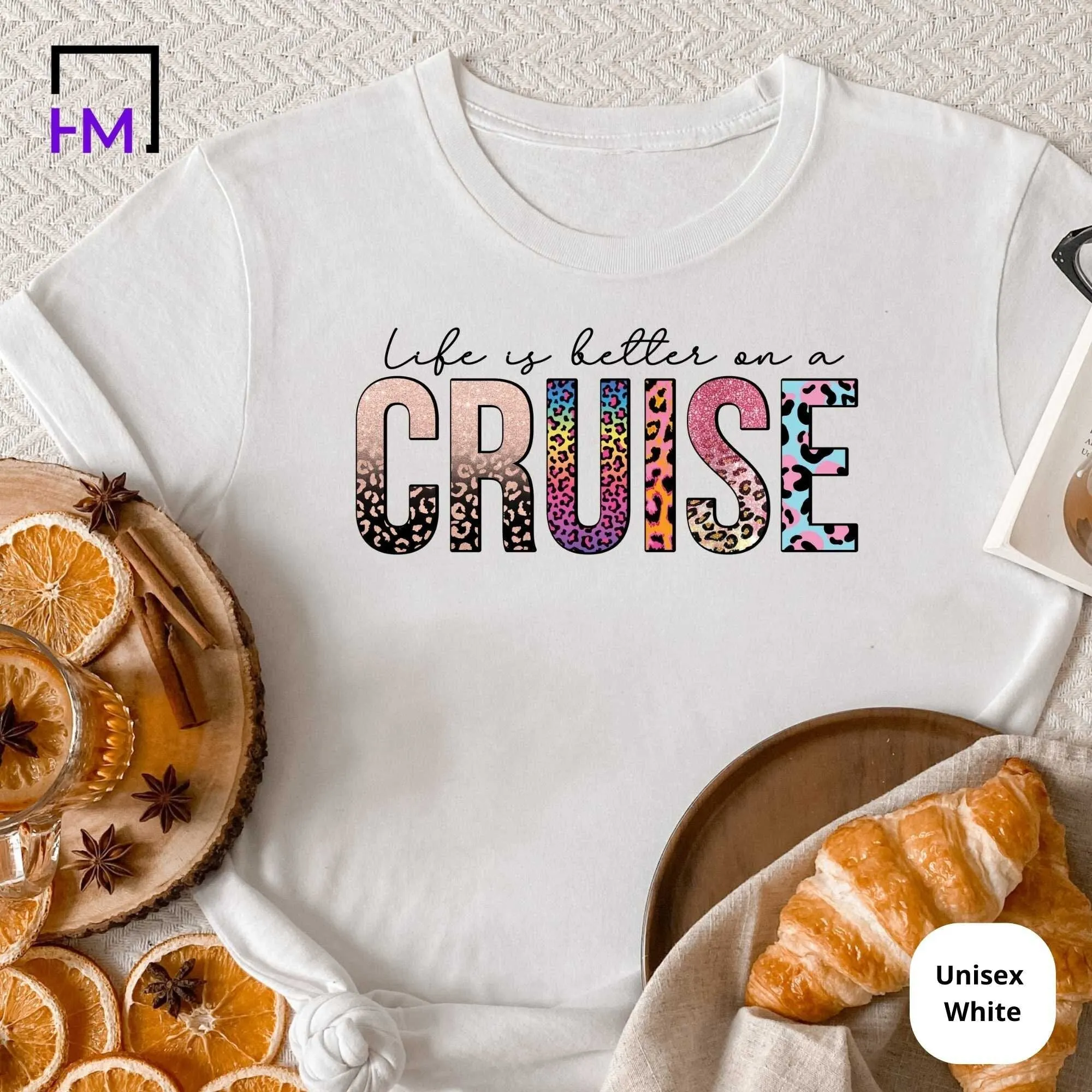 Life is Better on a Cruise, Cruise Shirts for Girls Trip